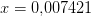 x=0{,}007421