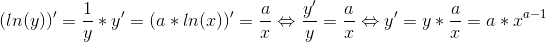 (ln(y))'=\frac{1}{y}*y'=(a*ln(x))'=\frac{a}{x}\Leftrightarrow \frac{y'}{y}=\frac{a}{x}\Leftrightarrow y'=y*\frac{a}{x}=a*x^{a-1}