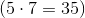 (5\cdot7 = 35)