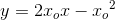 y=2x_ox-{x_o}^2