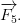 \overrightarrow{F_5}.