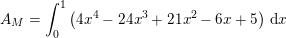 \small A_M=\int_{0}^{1}\left ( 4x^4-24x^3+21x^2-6x+5 \right )\, \mathrm{d}x