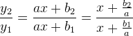 \frac{y_2}{y_1}=\frac{ax+b_2}{ax+b_1}=\frac{x+\frac{b_2}{a}}{x+\frac{b_1}{a}}