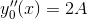 y''_0(x)=2A