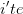 i'te