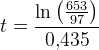 t=\frac{\ln\left (\tfrac{653}{97} \right )}{0{,}435}