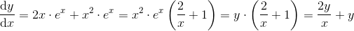 \frac{\mathrm{d} y}{\mathrm{d} x}=2x\cdot e^x+x^2\cdot e^x=x^2\cdot e^x\left ( \frac{2}{x}+1 \right )=y\cdot\left ( \frac{2}{x}+1 \right )= \frac{2y}{x}+y