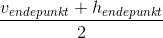 \frac{v_{endepunkt}+h_{endepunkt}}{2}