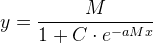 y=\frac{M}{1+C\cdot e^{-aMx}}