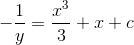 -\frac{1}{y}=\frac{x^3}{3}+x+c