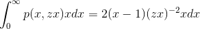\int_0^\infty p(x,zx)x dx = 2(x-1)(zx)^{-2} xdx