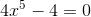 4x^5-4=0