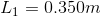 L_1 = 0.350 m