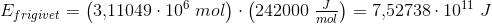 E_{frigivet}=\left ( 3{,}11049\cdot 10^6\; mol \right )\cdot \left ( 242000\; \tfrac{J}{mol} \right )=7{,}52738\cdot 10^{11}\; J