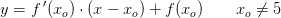 y=f{\, }'(x_o)\cdot (x-x_o)+f(x_o)\; \; \; \; \; \; \; x_o\neq5