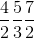 \frac{4}{2}\frac{5}{3}\frac{7}{2}