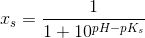 x_s=\frac{1}{1+10^{pH-pK_s}}