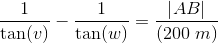 \frac{1}{\tan(v)}-\frac{1}{\tan(w)}=\frac{\left | AB \right |}{(200\; m)}