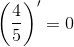 \left ( \frac{4}{5} \right )'=0