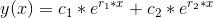 y(x)= c_1 *e^{r_1*x}+c_2 * e^{r_2*x}