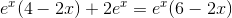 e^x(4-2x)+2 e^x=e^x(6-2x)