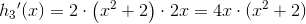 {h_3}{ }'(x)=2\cdot \left ( x^2+2 \right )\cdot 2x=4x\cdot ( x^2+2 )