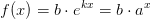 f(x)=b\cdot e^{kx}=b\cdot a^x