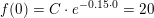\small f(0)=C\cdot e^{-0{.}15\cdot 0}=20