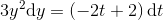 3y^2\mathrm{d} y=\left (-2t+2 \right )\mathrm{d} t