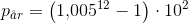 p_{\aa r}=\left (1{,}005^{12}-1 \right )\cdot 10^2