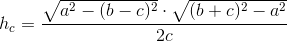 h_c=\frac{\sqrt{a^2-(b-c)^2}\cdot \sqrt{(b+c)^2-a^2}}{2c}
