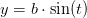 y=b\cdot \sin(t)
