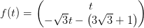 f(t)=\begin{pmatrix} t\\-\sqrt{3}t-\left ( 3\sqrt{3}+1 \right ) \end{pmatrix}
