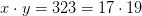 x\cdot y=323=17\cdot 19