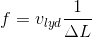 f = v_{lyd}\frac{1}{\Delta L}