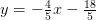 y=-\tfrac{4}{5}x-\tfrac{18}{5}