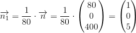 \overrightarrow{n_1}=\frac{1}{80}\cdot \overrightarrow{n}=\frac{1}{80}\cdot\begin{pmatrix} 80\\0 \\ 400 \end{pmatrix}=\begin{pmatrix} 1\\0 \\ 5 \end{pmatrix}