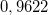 \small 0,9622