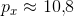 p_x\approx 10{,}8