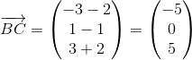 \overrightarrow{BC}=\begin{pmatrix} -3-2\\ 1-1 \\ 3+2 \end{pmatrix}=\begin{pmatrix} -5\\0 \\ 5 \end{pmatrix}