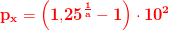 \mathbf{\color{Red} p_x=\left (1{,}25^{\frac{1}{a}}-1 \right )\cdot 10^2}