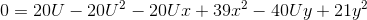 0=20U-20U^2-20Ux+39x^2-40Uy+21y^2