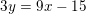 \small 3y=9x-15