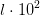 l\cdot 10^2
