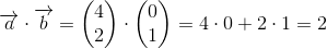 \overrightarrow{a}\cdot \overrightarrow{b}=\begin{pmatrix} 4\\2 \end{pmatrix}\cdot \begin{pmatrix} 0\\1 \end{pmatrix} =4\cdot 0+2\cdot 1=2