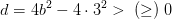 d=4b^2-4\cdot3^2>\;( \geq) \; 0