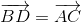 \overrightarrow{BD}=\overrightarrow{AC}
