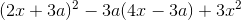 (2x+3a)^2-3a(4x-3a)+3x^2