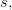s,