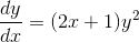 \frac{dy}{dx} = (2x+1)y^2